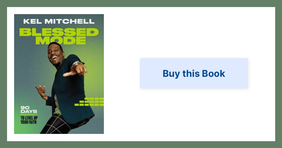 Blessed Mode by Kel Mitchell · Boook.Link